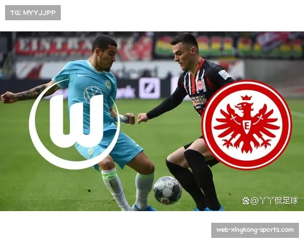 沃尔夫斯堡对法兰克福零胜三平一负，主场难求一胜成心理障碍